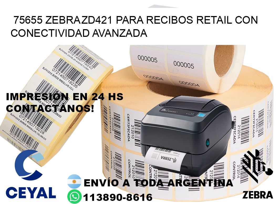 75655 Zebra ZD421 para recibos retail con conectividad avanzada